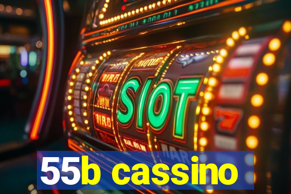 55b cassino